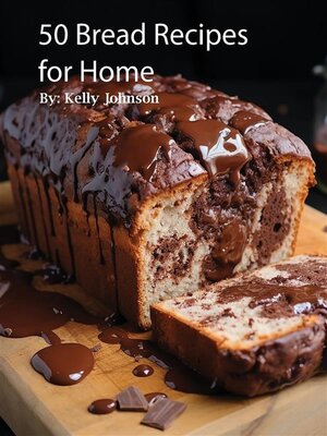 cover image of 50 Bread Recipes for Home